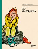 Bibliothek der Comic-Klassiker, Die - Die Frustrierten