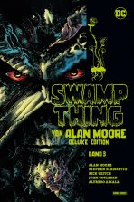 Swamp Thing von Alan Moore # 03 (von 3) Deluxe Edition