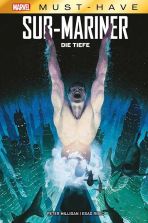 Marvel Must-Have (62): Sub-Mariner - Die Tiefe