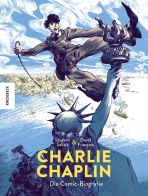 Charlie Chaplin - Die Comic-Biografie