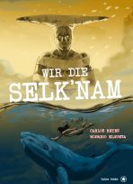 Wir die Sel´knam