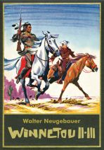 Walter Neugebauer: Winnetou Gesamtausgabe # 02