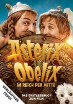 Asterix - Im Reich der Mitte - das Erstelesebuch zum Film mit vielen Filmfotos