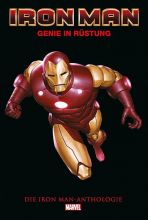 Iron Man Anthologie: Genie in Rstung (berarbeitete Neuausgabe)