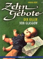 Zehn Gebote # 01 - Der Killer von Glasgow