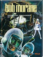 Bob Morane # 03 (von 18) - Operation Schwarzer Ritter