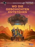 Valerian und Veronique Spezial # 03 HC - Wo die Geschichten entstehen