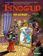 Isnogud - Die neuen Abenteuer des Großwesirs Isnogud # 03