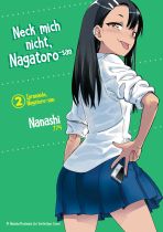 Neck mich nicht, Nagatoro-san Bd. 02