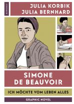 Simone de Beauvoir - Ich mchte vom Leben alles