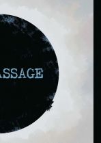 Passage, Die (Bone Orchard Mythos 1)