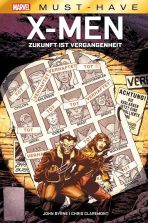 Marvel Must-Have (82): X-Men - Zukunft ist Vergangenheit