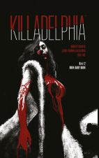 Killadelphia # 02 (von 3)