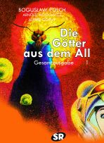 Gtter aus dem All, Die - Gesamtausgabe 01 (von 2) VZA