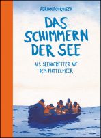 Schimmern der See, Das