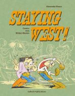 Staying West - Comics vom Wilden Westen