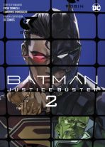 Batman Justice Buster (Manga) Bd. 02