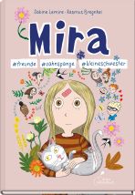 Mira (06) #freunde #zahnspange #kleineschwester