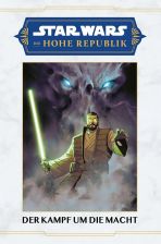 Star Wars Sonderband # 159 HC - Die Hohe Republik: Der Kampf um die Macht