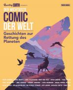 wichtigste Comic der Welt, Der: Geschichten zur Rettung des Planeten
