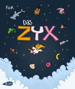 Zyx, Das
