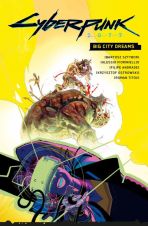 Cyberpunk 2077 (06) - Big City Dreams
