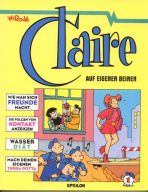 Claire # 01 - Auf eigenen Beinen