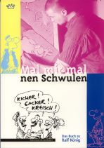 Mal mir mal nen Schwulen - Das Buch zu Ralf Knig