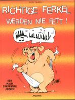 Rote Ohren # 01 (von 38) - Richtige Ferkel werden nie fett!