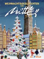 Weihnachtsgeschichten # 01 von Mitt