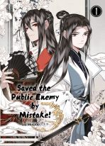 Saved the Public Enemy by Mistake Bd. 01