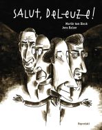 Salut, Deleuze! - Gesamtausgabe