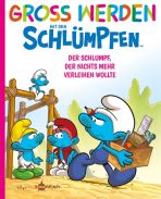 Gross werden mit den Schlmpfen (12) - Der Schlumpf, der nichts mehr verleihen wollte
