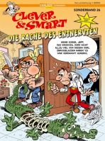 Clever & Smart Sonderband # 26 - Die Rache des Entnervten
