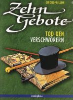 Zehn Gebote # 07 - Tod den Verschw�rern