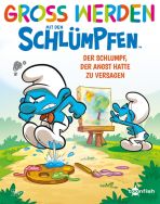 Gross werden mit den Schlmpfen (13) - Der Schlumpf, der Angst hatte zu versagen
