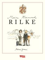 Mein Freund Rilke