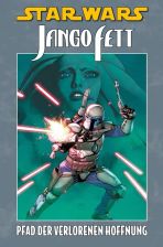 Star Wars Comic: Jango Fett - Pfad der verlorenen Hoffnung HC