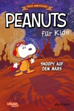 Peanuts f�r Kids - Neue Abenteuer # 06 - Snoopy auf dem Mars