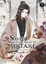 Saved the Public Enemy by Mistake Bd. 03