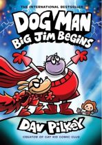 Dog Man # 13 - Big Jim legt los