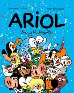 Ariol # 19 - Wie die Nachtigallen