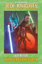 Star Wars Sonderband # 182 HC - Jedi-Ritter1: W�chter der Republik