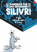Handbuch fr das Gefngnis Silivri