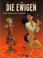 Ewigen, Die # 04 (von 6) - Der Brunnen der Finsternis