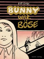 Bunny war b�se