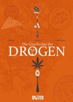 Geschichte der Drogen, Die