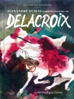 Alexandre Dumas erz�hlt die Geschichte von Delacroix