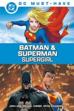 DC Must-Have (10): Batman & Superman - Supergirl