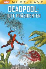 Marvel Must-Have (125): Deadpool - Tote Pr�sidenten
